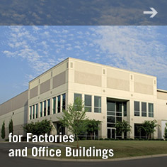 for factories and Office Buildings